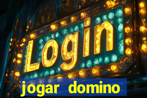 jogar domino valendo dinheiro
